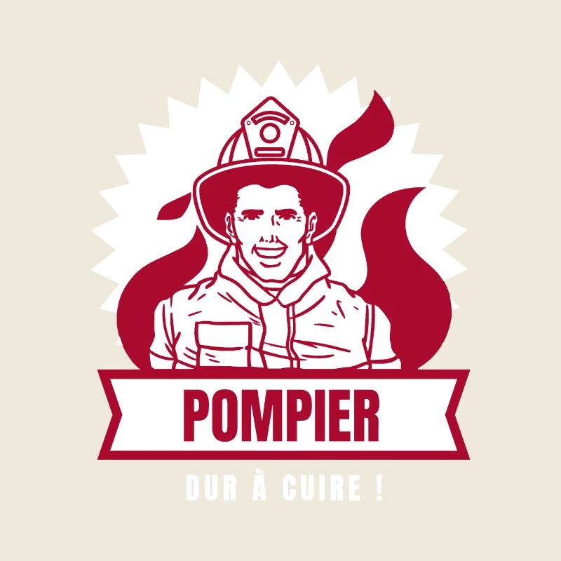 POMPIER, DUR À CUIRE !