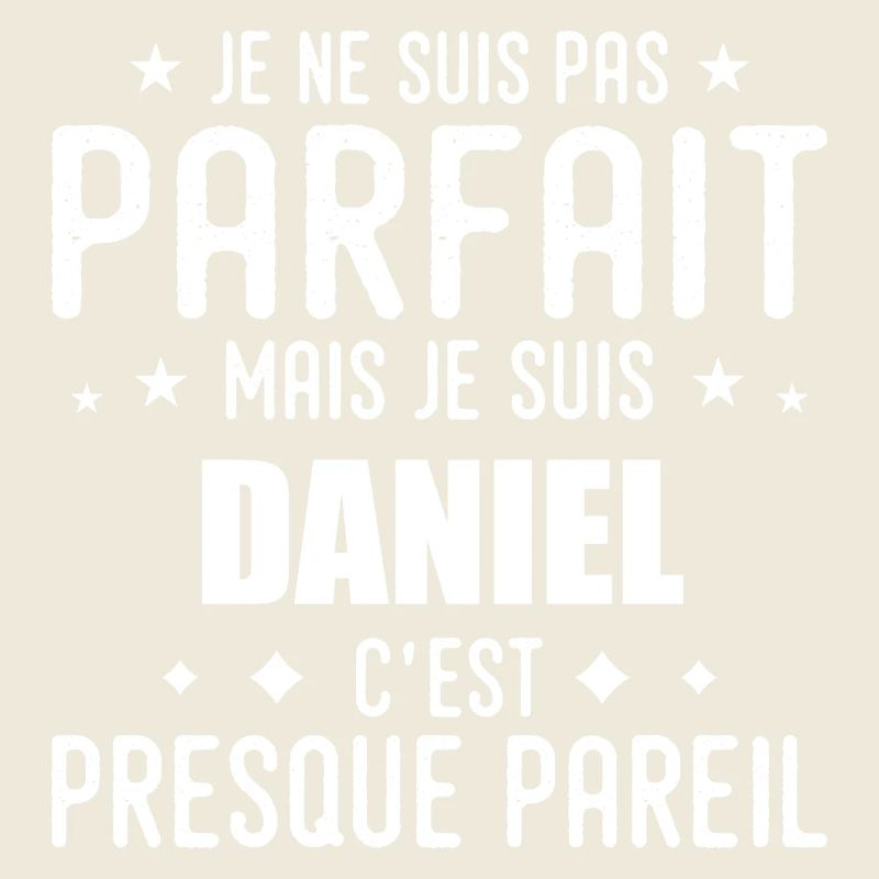 Daniel: authentic, imperfect, top, perfection