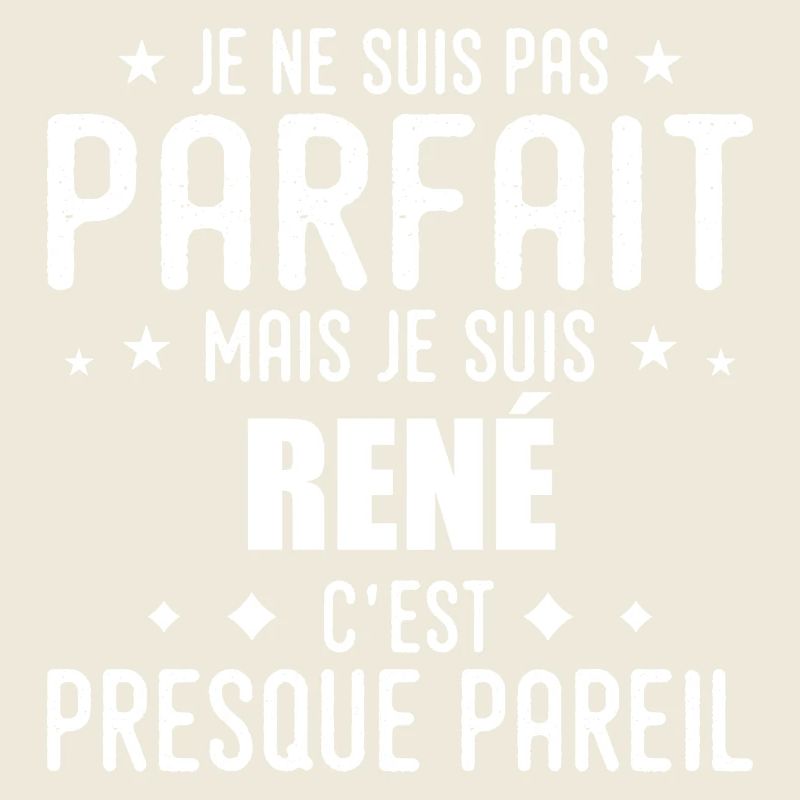 René: authentic, imperfect, top, perfection