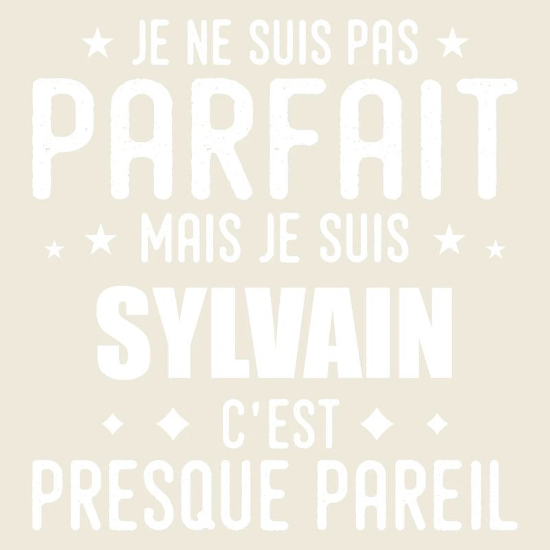 Sylvain: authentisch, unvollkommen, oben, perfekt