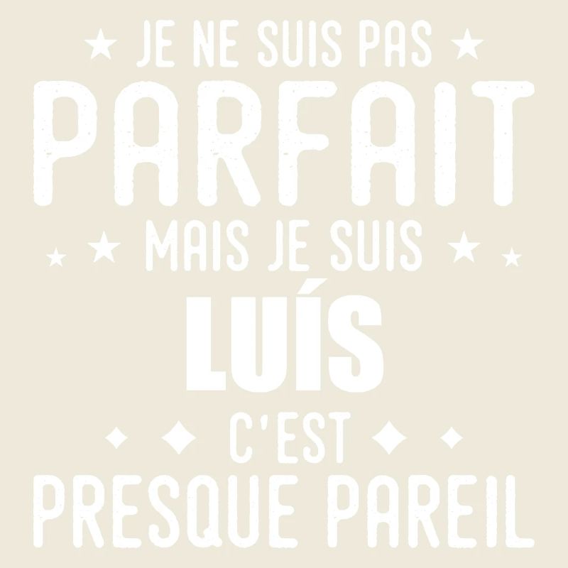 Luis: authentisch, unvollkommen, Top, Perfektion