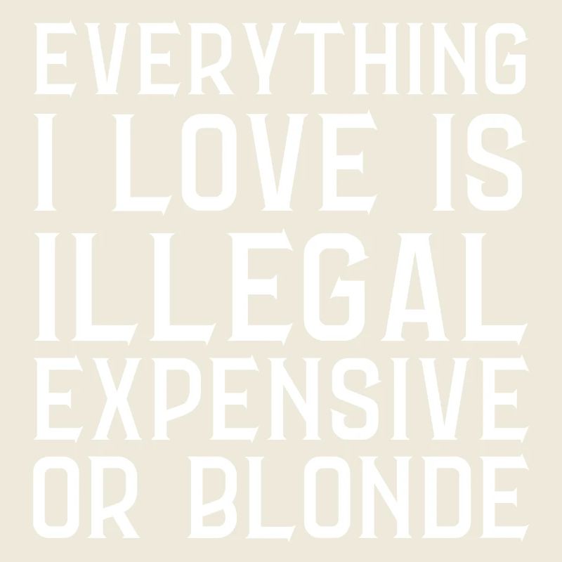 Alles, was ich liebe, ist illegal Lieber oder blond (Rücken)