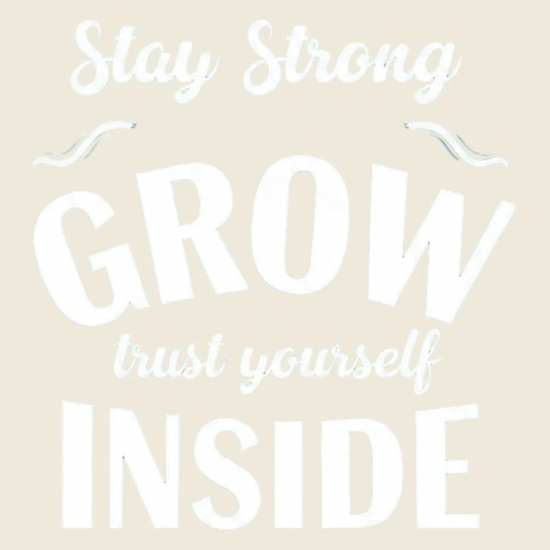 Bleib stark, wachse in dir selbst