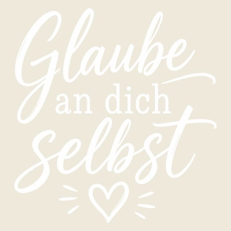 Glaube an dich selbst Script-Typografie