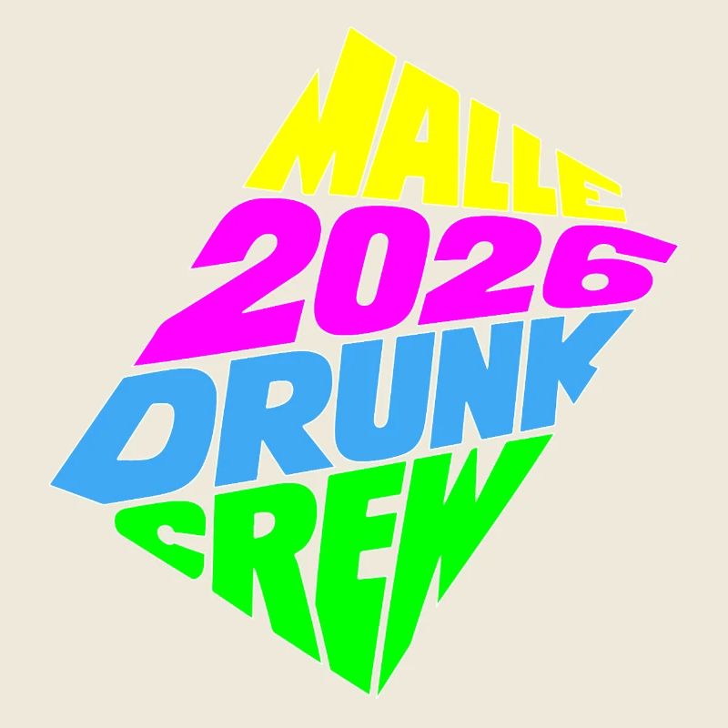 Malle 2026 Drunk Crew