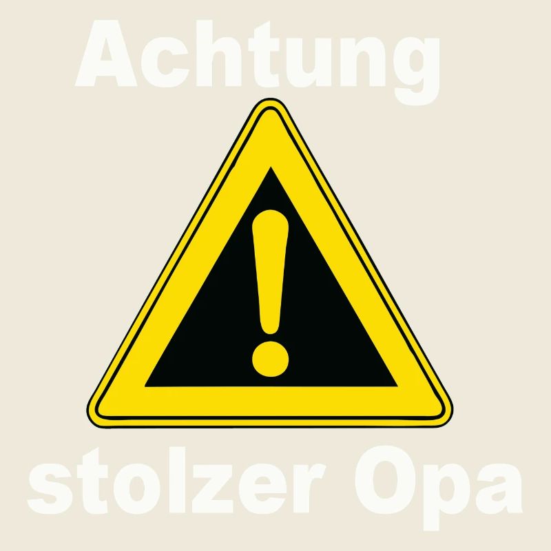 Achtung Stolzer Opa Warnzeichen