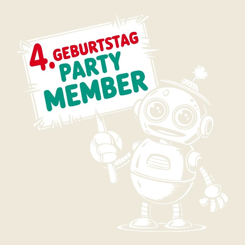 Ich bin vier Jahre 4. Geburtstag Roboter