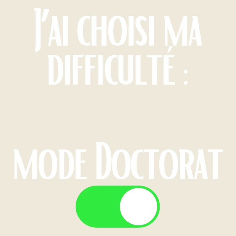 J'ai choisi ma difficulté Mode Doctorat activé