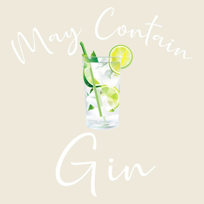 Gin Drinker Bartender MAY CONTAIN GIN SAYING