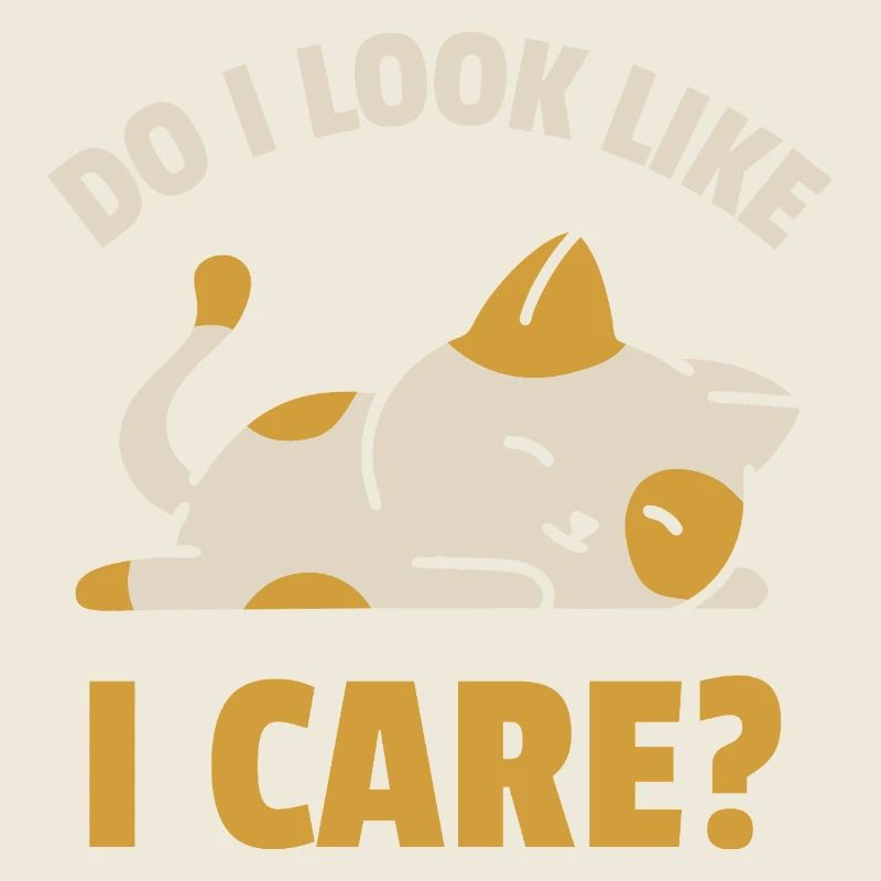 Do I Look Like I Care?