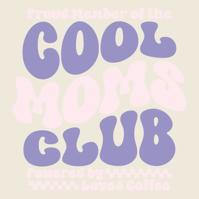 Mama Geschenk Muttertag - Cool Moms Club