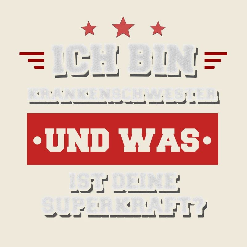 Ich bin Krankenschwester was ist deine Superkraft?