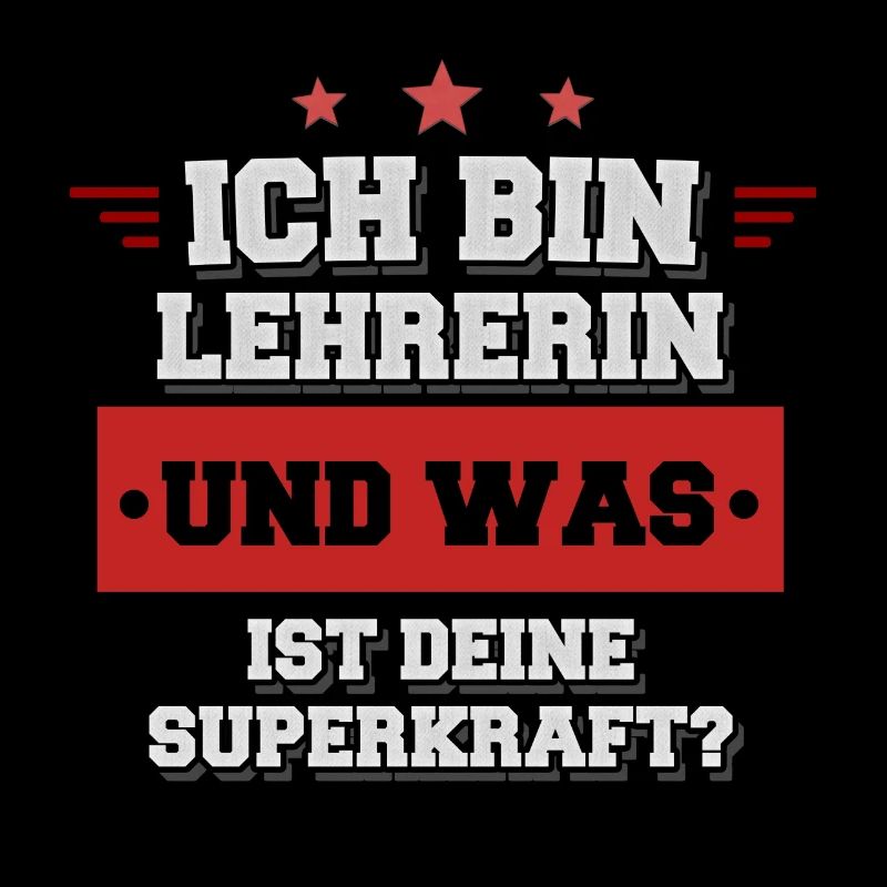 Ich bin Lehrerin und was ist deine Superkraft?