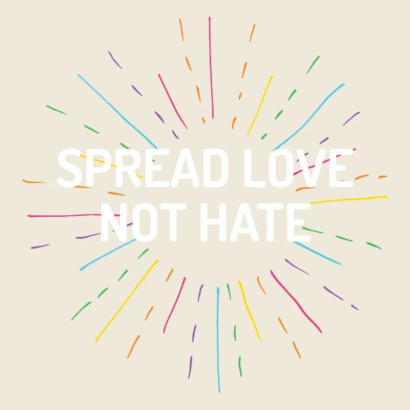 Pride Month - Spread Love Not Hate