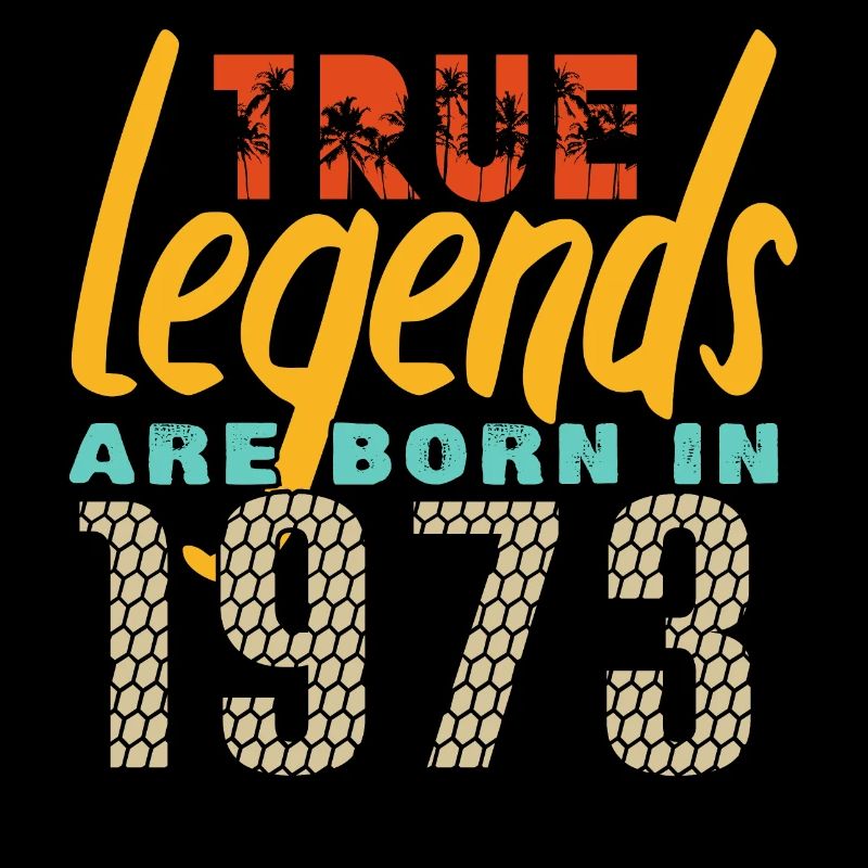 The True Legends were born in 1973. Year 2025.