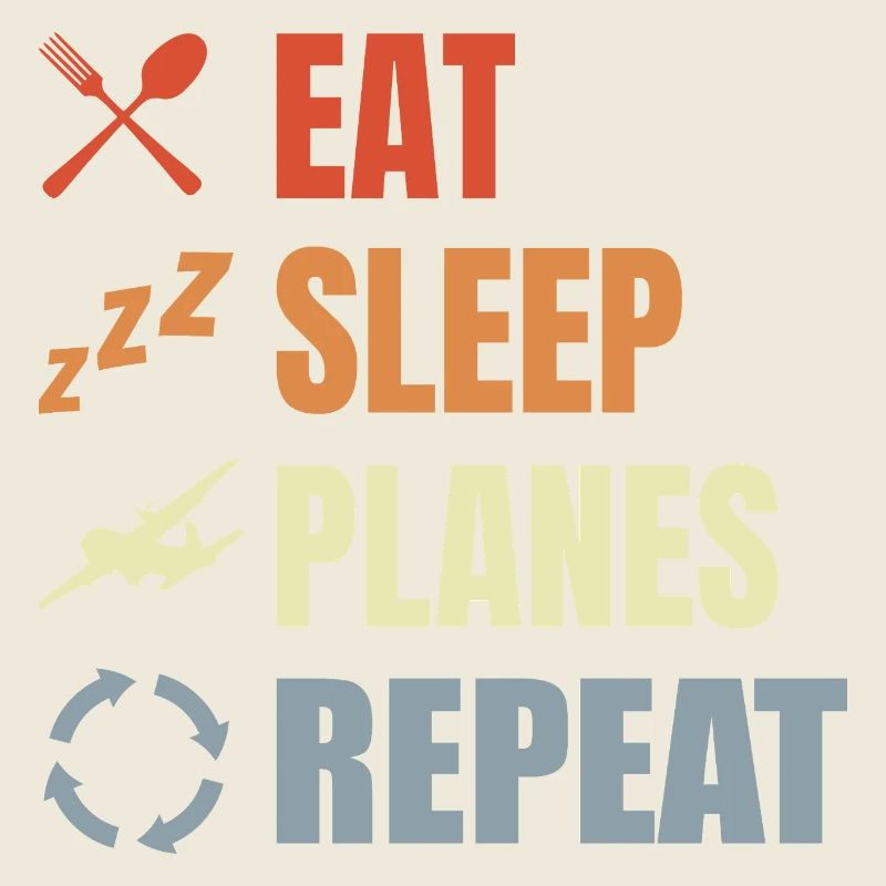 Eat Sleep Planes Repeat
