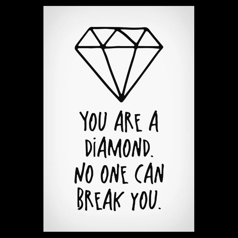 Vous êtes une affiche de diamant