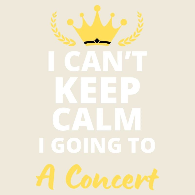I can't stay calm, I'm going to a concert!