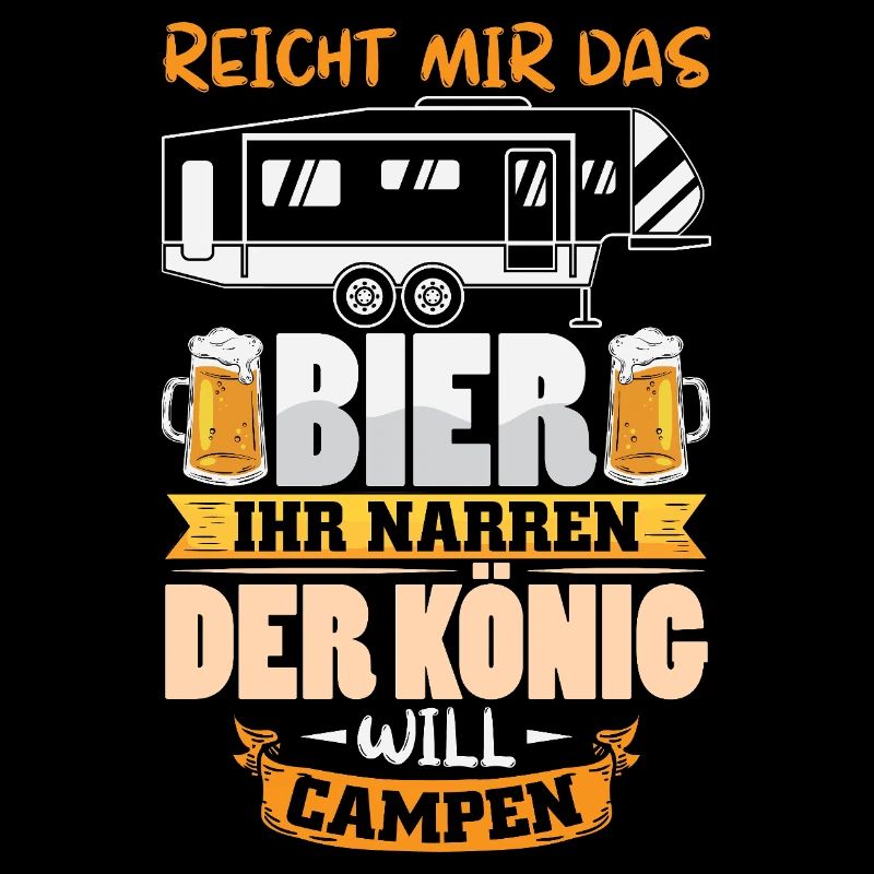 Camper Camping Wohnwagen Spruch