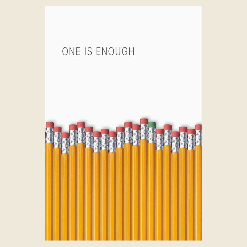 One Is Enough Statement Design