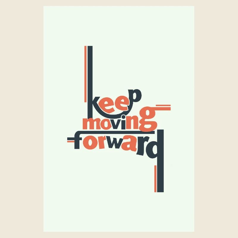 Keep Moving Forward Minimal Typografie