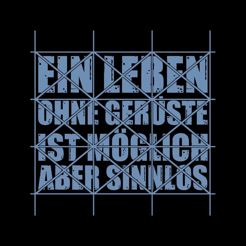 Ein Leben ohne Gerüste ist möglich