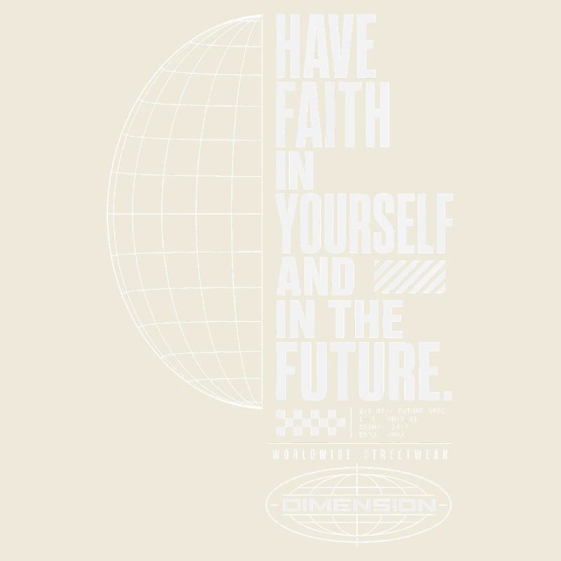 Glaube an dich und Zukunft