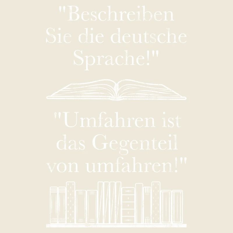 Circumventing Language Wit Funny German Design