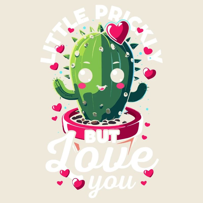 Un peu épineux mais je t'aime - Cute cactus