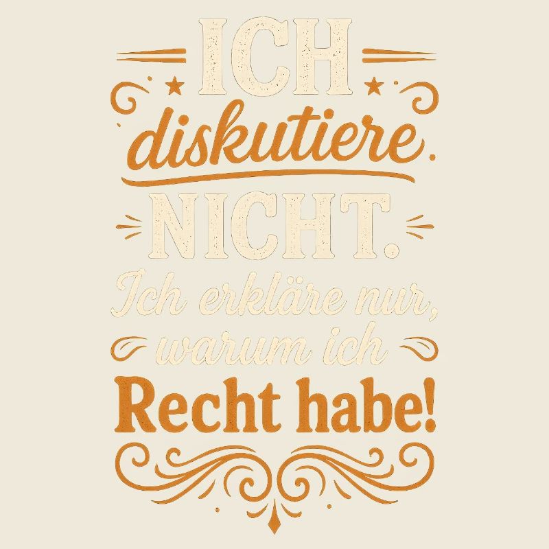 I don't argue Explain why I'm right