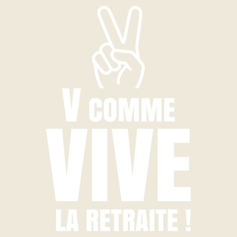 V Comme Vive la Retraite (texte blanc)