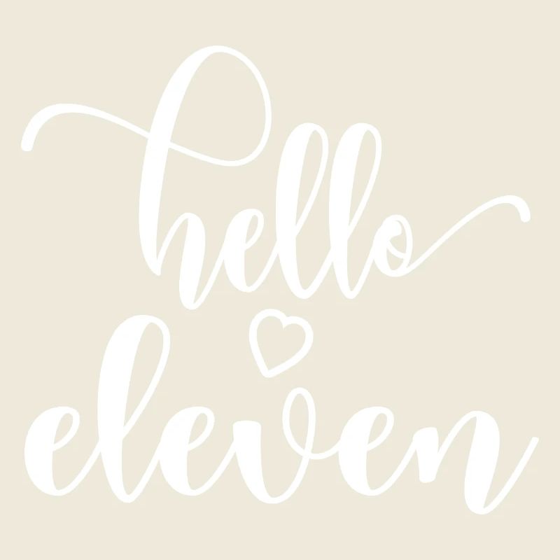 Hello Eleven - Mignon cadeau de 11e anniversaire pour les filles