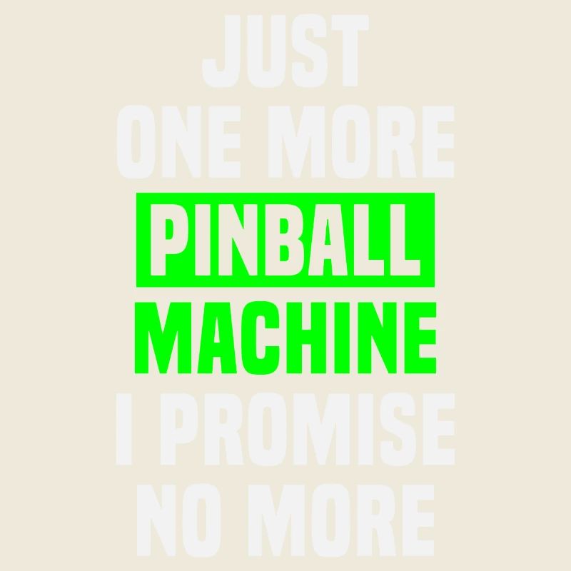 Pinball machine saying funny pinball collector