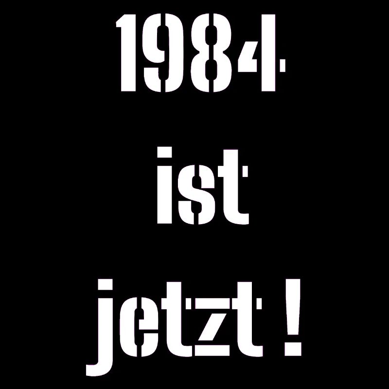 1984, C’EST MAINTENANT !