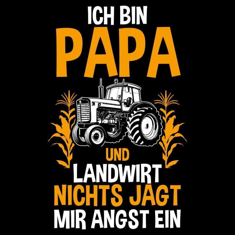 I'm a dad and a farmer Nothing scares me