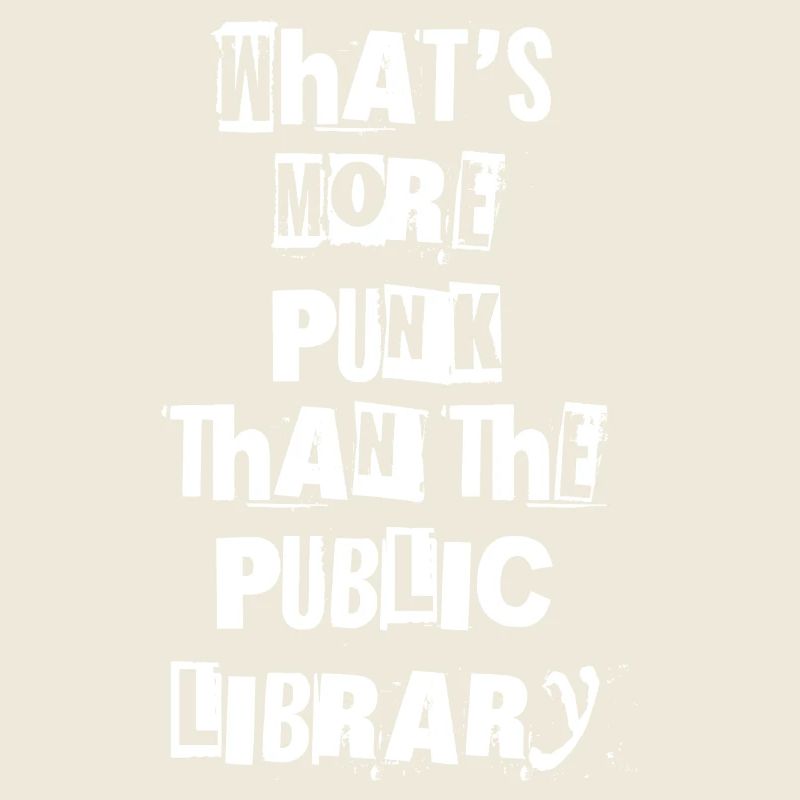 What's More Punk Than The Public Library? I