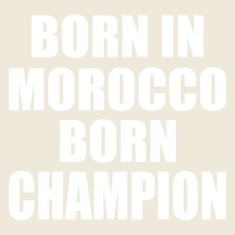 Morocco - born in morocco born champion