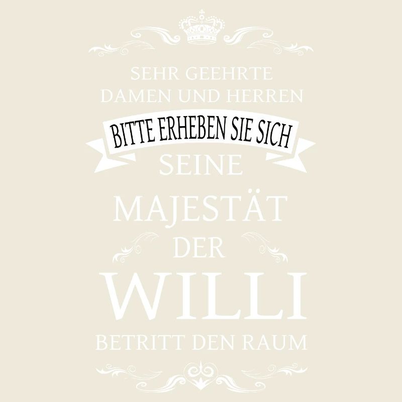 Sa Majesté Willi entre dans la pièce