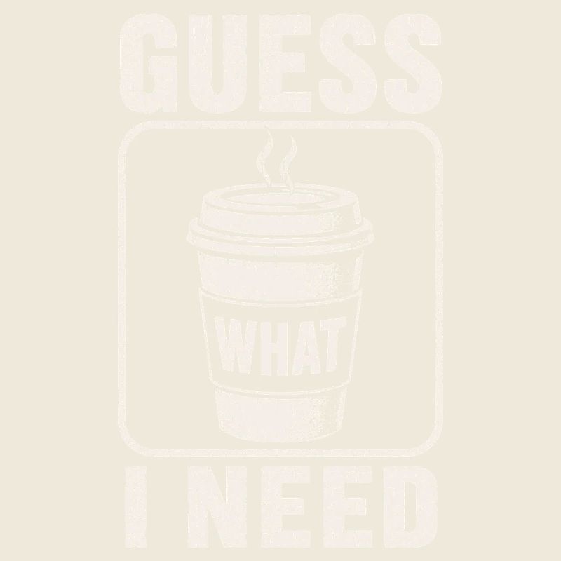 Café, devine ce qu’il me faut, chemise.
