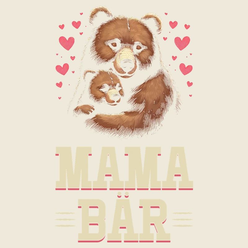 Mama Bär Muttertag Mutter Elternteil Mama Bear