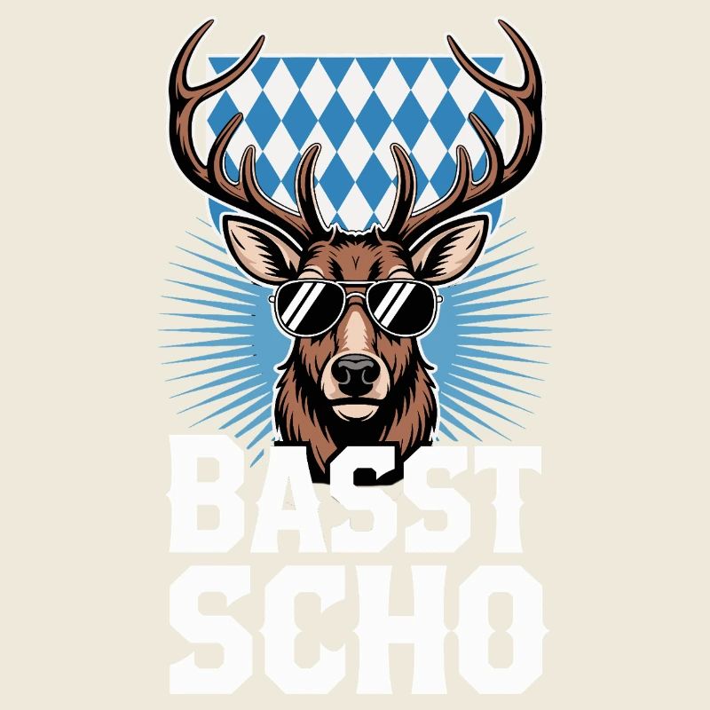 Basst Scho Hirsch Bavarian dialect Bavaria