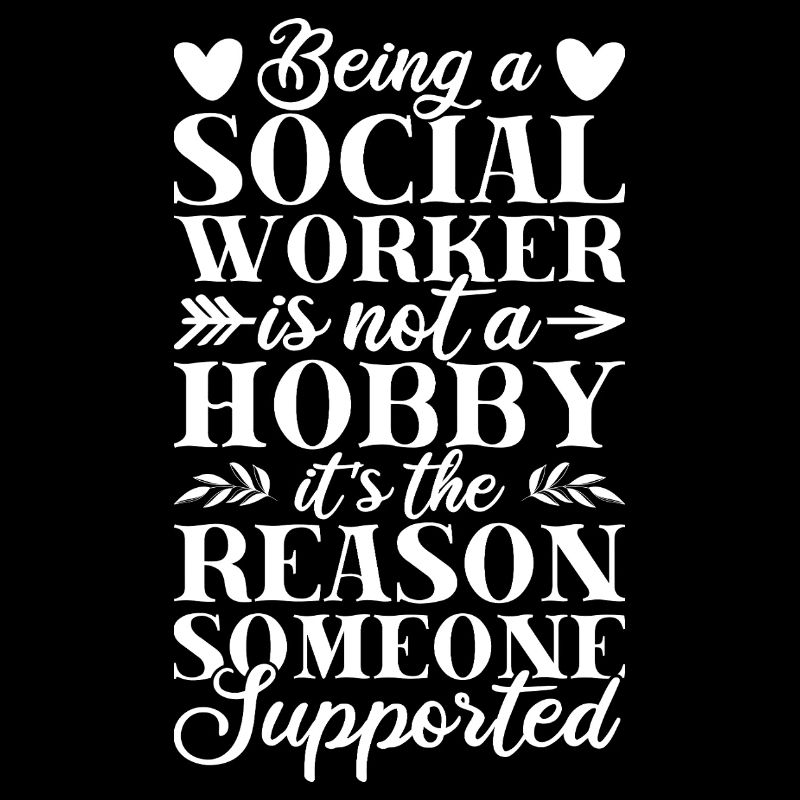 Social Worker Quote Is Not A Hobby Social Work