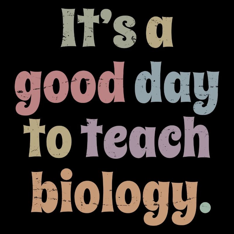 Professeur de sciences - C’est une bonne journée pour enseigner la biologie