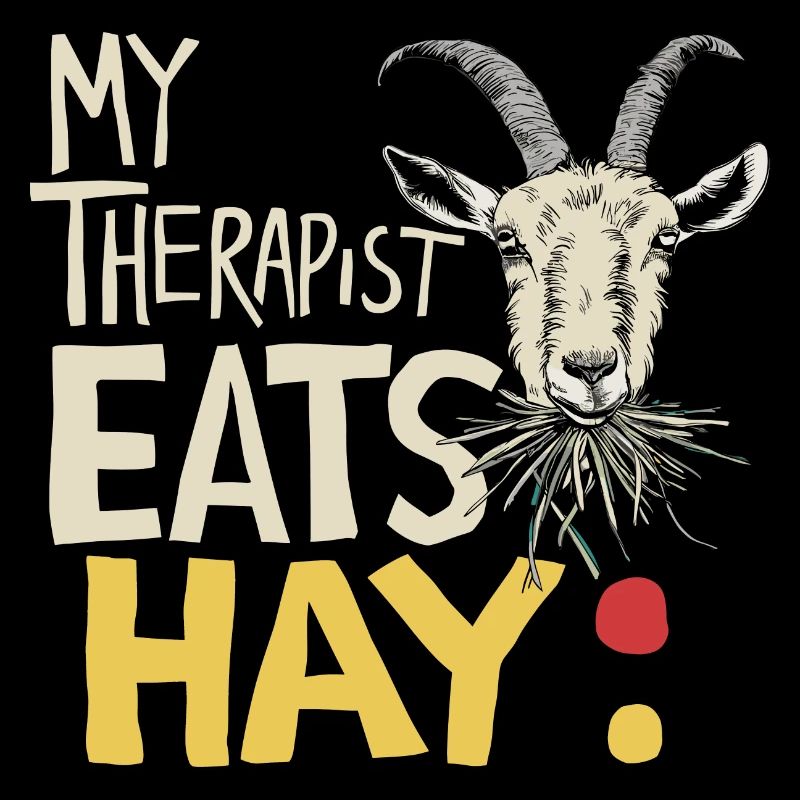 Goat Humor – My Therapist Eats Hay