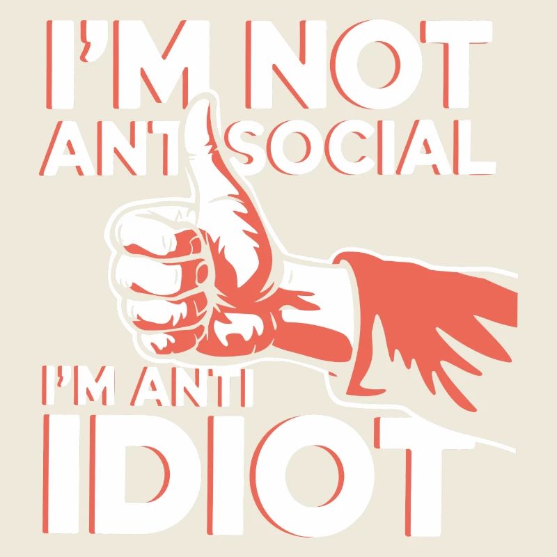 Not a fan of stupidity