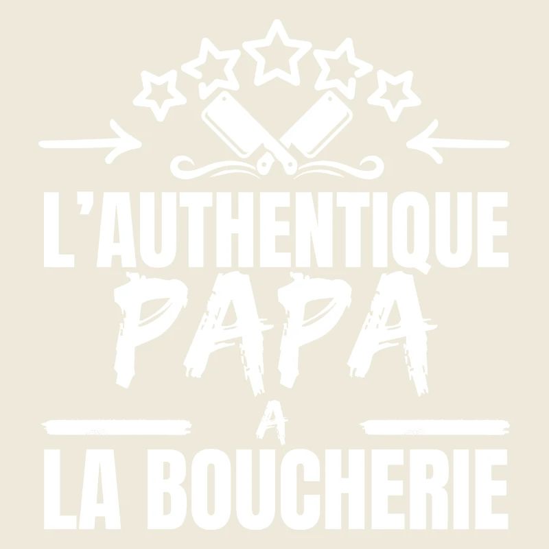 THE AUTHENTIC BUTCHER DAD