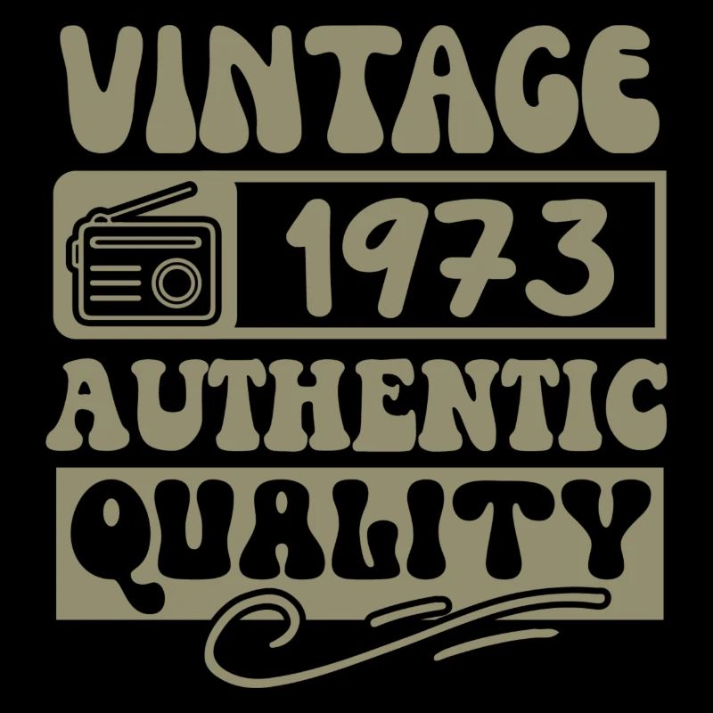 Authentic 1973 Millésime 1973 - Vintage 1973 Rétro