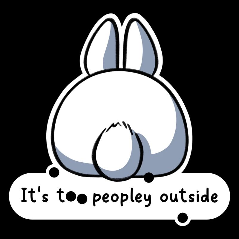 It's Too Peopley Outside