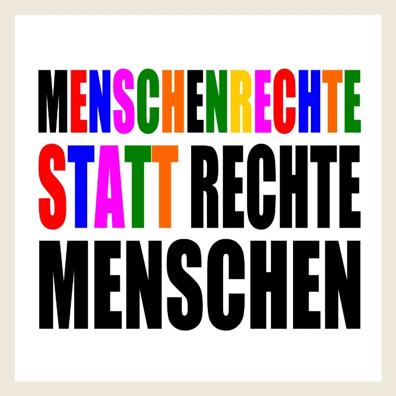 menschenrechte statt rechte menschen