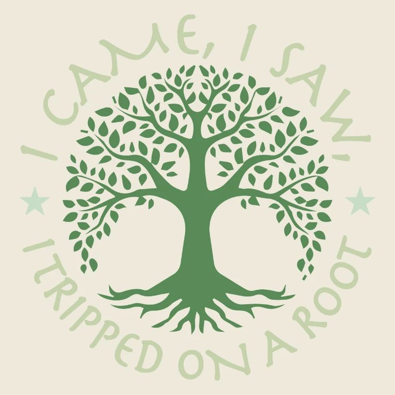 i came i saw i tripped on a root